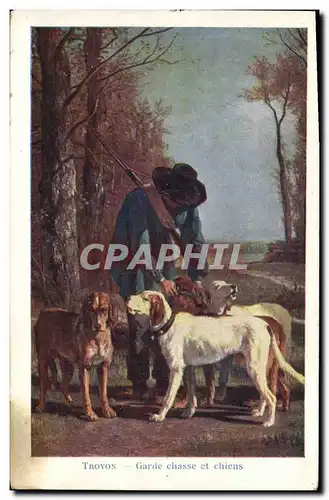 Cartes postales Chasse Troyon Garde chasse et chiens