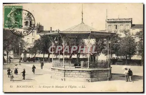 Cartes postales Kiosque de musique et l&#39eglise Rochefort