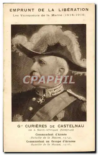 Cartes postales Militaria Emprunt de la Liberation Gal Curieres de Castelnau