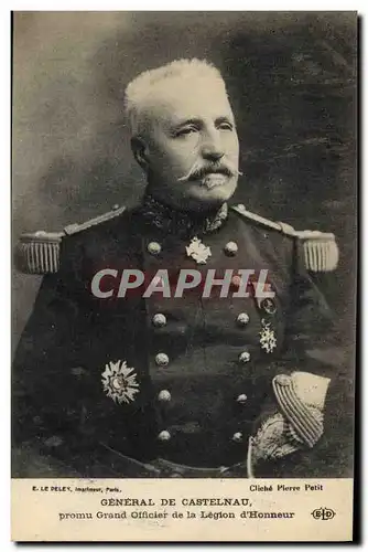 Cartes postales Militaria General de Castelnau promu Grand Officier de la Legion d&#39Honneur