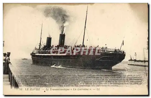 Ansichtskarte AK Bateau Le Havre Le Transatlantique La Lorraine