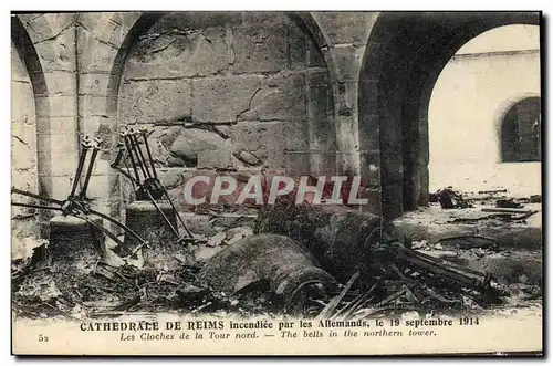 Cartes postales Cloche Cathedrale de Reims incendiee par les Allemands Militaria