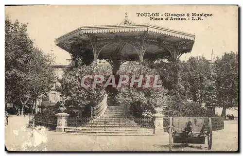 Ansichtskarte AK Kiosque a musique Place d&#39armes Toulon