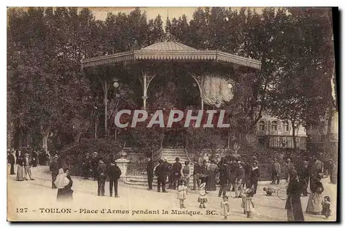 Ansichtskarte AK Kiosque Toulon Place d&#39armes pendant la musique