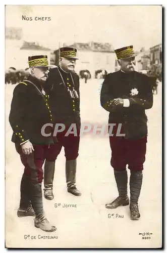 Cartes postales Militaria Nos chefs Castelnau Joffre Pau
