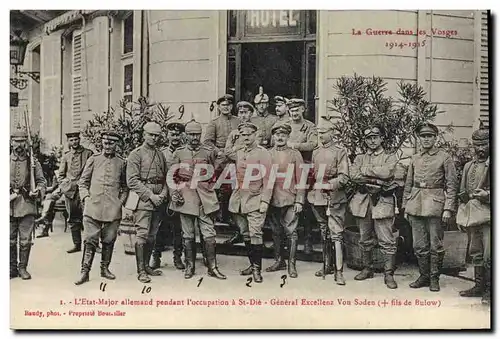 Cartes postales Militaria L&#39Etat Major allemand pendant l&#39occupation de St Die General Excellenz Von Soden