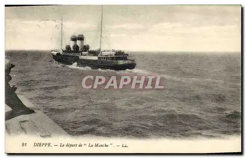 Ansichtskarte AK Bateau Dieppe Le depart de La Manche