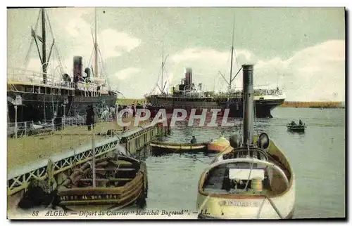 Cartes postales Bateau Alger Depart du courrier Marechal Bugeaud