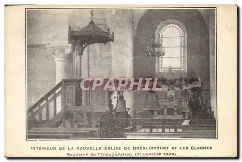 Ansichtskarte AK Cloche Interieur de la nouvelle eglise de Dreslincourt et les cloches Souvenir de l&#39inaugurat