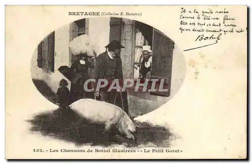 Ansichtskarte AK Folklore Botrel Les chansons de Botrel illustrees Le Petit Goret Cochon Porc