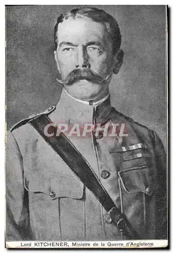 Cartes postales Militaria Lord Kitchener Ministre de la Guerre d&#39Angleterre