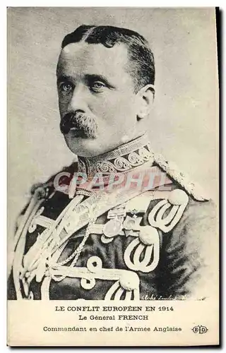 Ansichtskarte AK Militaria Le General French Commandant en chef de l&#39armee Anglaise