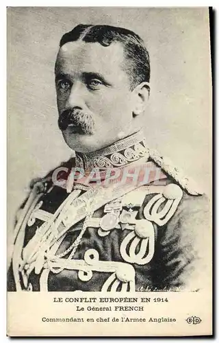 Cartes postales Militaria Le General French Commandant en chef de l&#39armee Anglaise