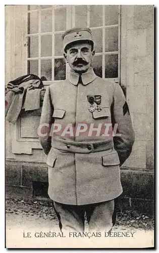 Cartes postales Militaria Le General Francais Debeney