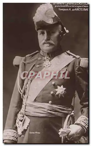 Cartes postales Militaria Le General Curieres de Castelnau