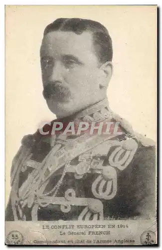Cartes postales Militaria Le general French Commandant en chef de l&#39armee anglaise