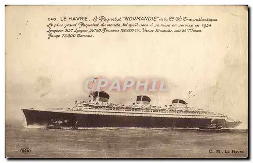 Cartes postales Bateau Paquebot Normandie de la Cie Gle Transatlantique Le Havre