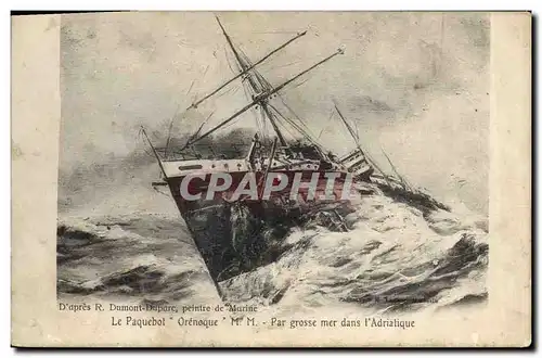 Cartes postales Bateau Paquebot Orenoque par grosse mer dans l'Adriatique