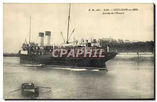 Cartes postales Bateau Paquebot Boulogne sur Mer Arrivee de l'Onward