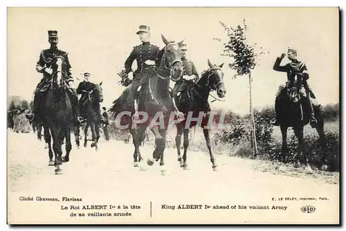 Cartes postales Militaria Le roi Albert 1er a la tete de sa vaillante armee