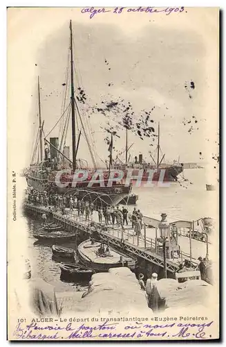 Cartes postales Bateau Paquebot Alger Depart du transatlantique Eugene Pereire