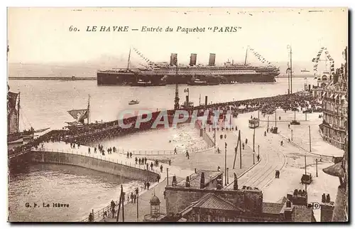 Cartes postales Bateau Paquebot Le Havre Entree du Paquebot Paris