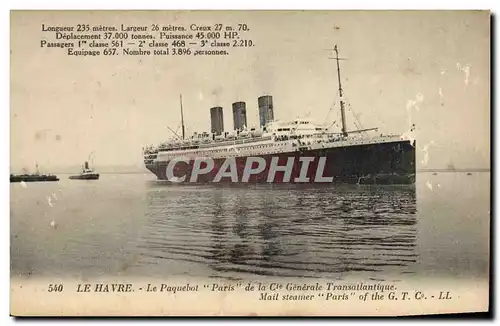 Cartes postales Bateau Paquebot Paris de la Cie Generale Transatlantique Le Havre