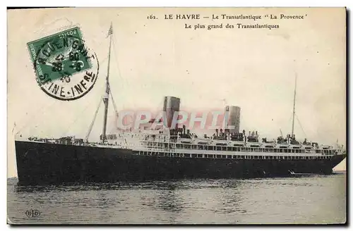 Cartes postales Bateau Paquebot Le Havre le Transatlantique La Provence
