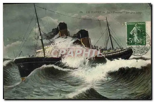 Cartes postales Bateau Paquebot Le Havre La Provence par gros temps