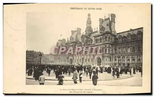 Cartes postales Victor Hugo Centenaire La place de l&#39hotel de ville pendant la reception des Delegations etra