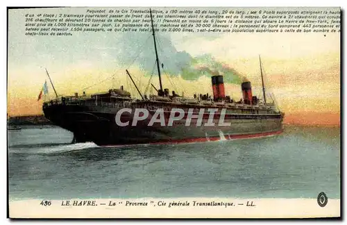 Cartes postales Bateau Paquebot La Provence Cie generale transatlantique Le Havre
