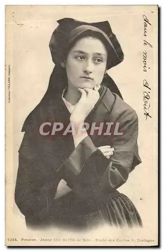 Cartes postales Folklore Pensive Jeune fille de l&#39Ile de Sein