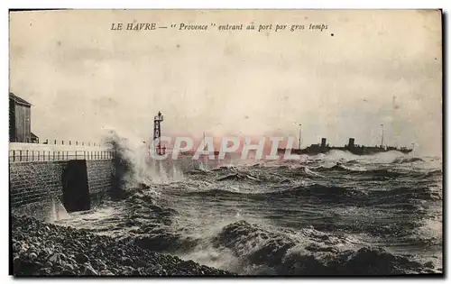 Cartes postales Bateau Paquebot Le Havre Provence entrant au port par gros temps