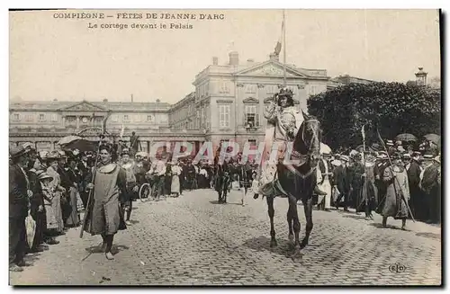 Ansichtskarte AK Compiegne Fetes de Jeanne d&#39Arc Le cortege devant le Palais