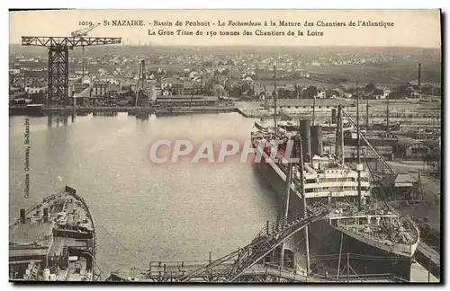 Cartes postales Bateau Paquebot St Nazaire Bassin de Penhoet Le Rochambeau a la mature des Chantiers de l'Atl