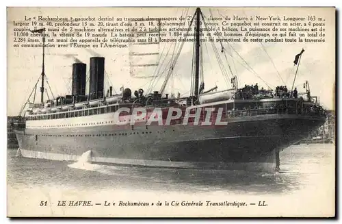 Cartes postales Bateau Paquebot Le Havre Le Rochambeau de la Cie Generale Transatlantique