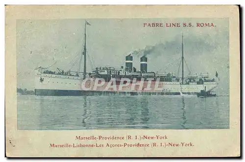 Cartes postales Bateau Paquebot Fabre line SS Roma Marseille Providence New York Lisbonne Acores