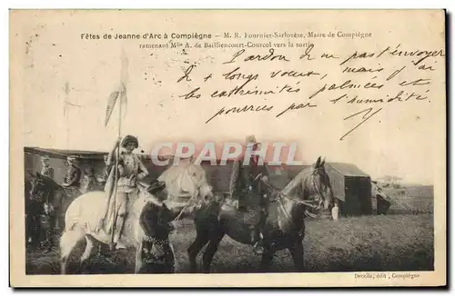 Cartes postales Fetes de Jeanne d&#39Arc a Compiegne MR Fournier Sarloveze Marie de Compiegne ramenant Mme A de