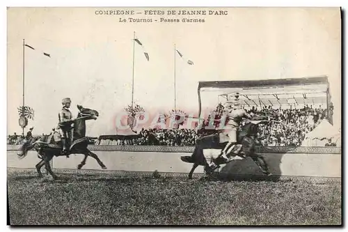 Ansichtskarte AK Compiegne Fetes de Jeanne d&#39Arc Le tournoi Passes d&#39armes