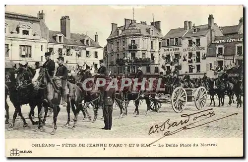 Cartes postales Jeanne d&#39Arc Orleans Fetes Le defile Place du Martroi Militaria