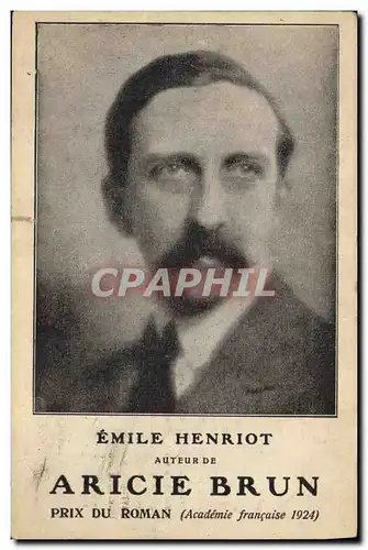 Cartes postales Emile Henriot auteur de Aricie Brun Prix du Roman 1924 Academie Francaise