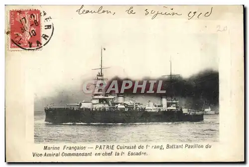 Cartes postales Bateau de Guerre Patrie Cuirasse de 1er rang Battant pavillon du Vice Amiral en chef de la 1ere