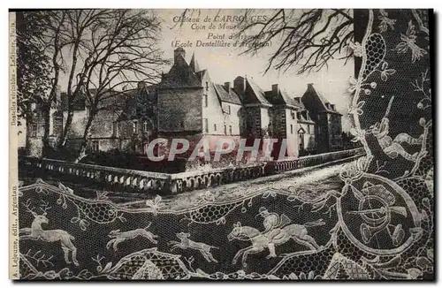 Cartes postales Dentelle Chateau de Carrouges Point d&#39Argentan Ecole Dentelliere