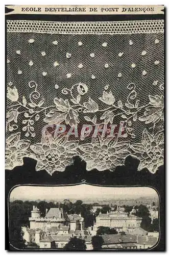 Cartes postales Dentelle Ecole dentelliere de Point D'Alencon Le chateau L'hotel de ville