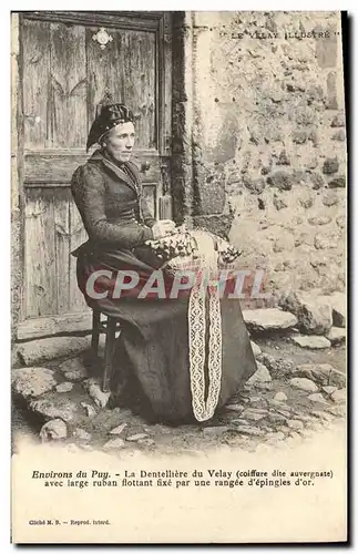 Cartes postales Folklore Dentelle Dentelliere Environs du Puy La dentelliere du Velay