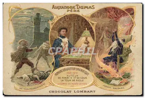 Cartes postales Alexandre Dumas Pere Les Trois Mousquetaires Joseph Balsamc Romancier Chocolat Lombart