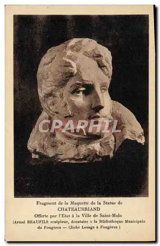 Cartes postales Fragment de la maquette de la statue de Chateaubriand offerte par l&#39Etat a la ville de Saint