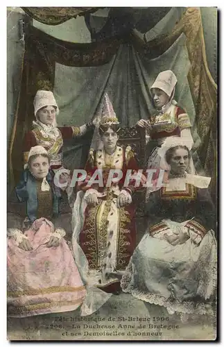 Cartes postales Folklore Fete historique de St Brieuc 1906 La Duchesse d&#39Anne de Bretagne et ses demoiselles