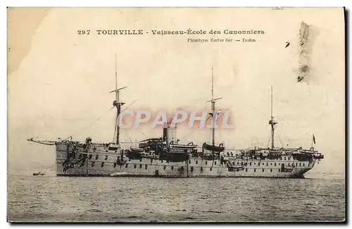 Cartes postales Bateau de Guerre Tourville Vaisseau Ecole des canonniers