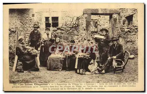 Cartes postales Folklore Dentelle Dentelliere L&#39assemblee du village ou Couvige Le Velay